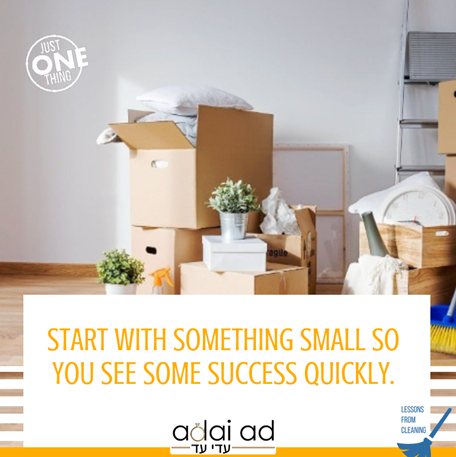 Start with something small so you see some success quickly.